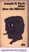 Alles ueber die Maenner Joseph H.Peck