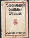 Lebenslaeufe deutscher Maenner Nebst Forts. von C. A. H. Clodius Hrsg. von Kurt de Bra