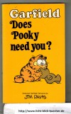 Garfield Does Pooky need you?Jim Davis