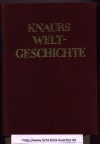 Knaurs Weltgeschichte Von der Urzeit bis zur Gegenwart Karl Alexander Mueller / Peter Richard Rohden