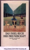 Das Insel-Buch der Freundschaftausgewaehlt von Hans Bender