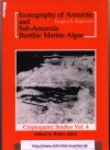 Iconography of Antarctic and Sub-Antarctic Benthic Marine AlgaeJacques S Zaneveld
