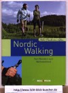 Nordic WalkingVom Wandern zum WellnesstrendBellaVista