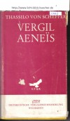 Vergil Aeneisverdeutscht von Thassilo von Scheffer Sammlung Dietrich 89