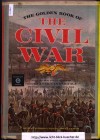 The golden Book of the Civil War Adapted for young readers from the American Heritage Picture History of the Civil War