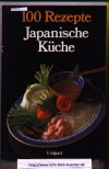 100 Rezepte Japanische Kueche
