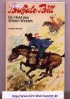 Buffalo Bill - Ein Held des Wilden WestensNorbert Norton