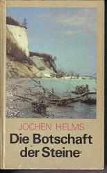 Die Botschaft der SteineJochen Helms