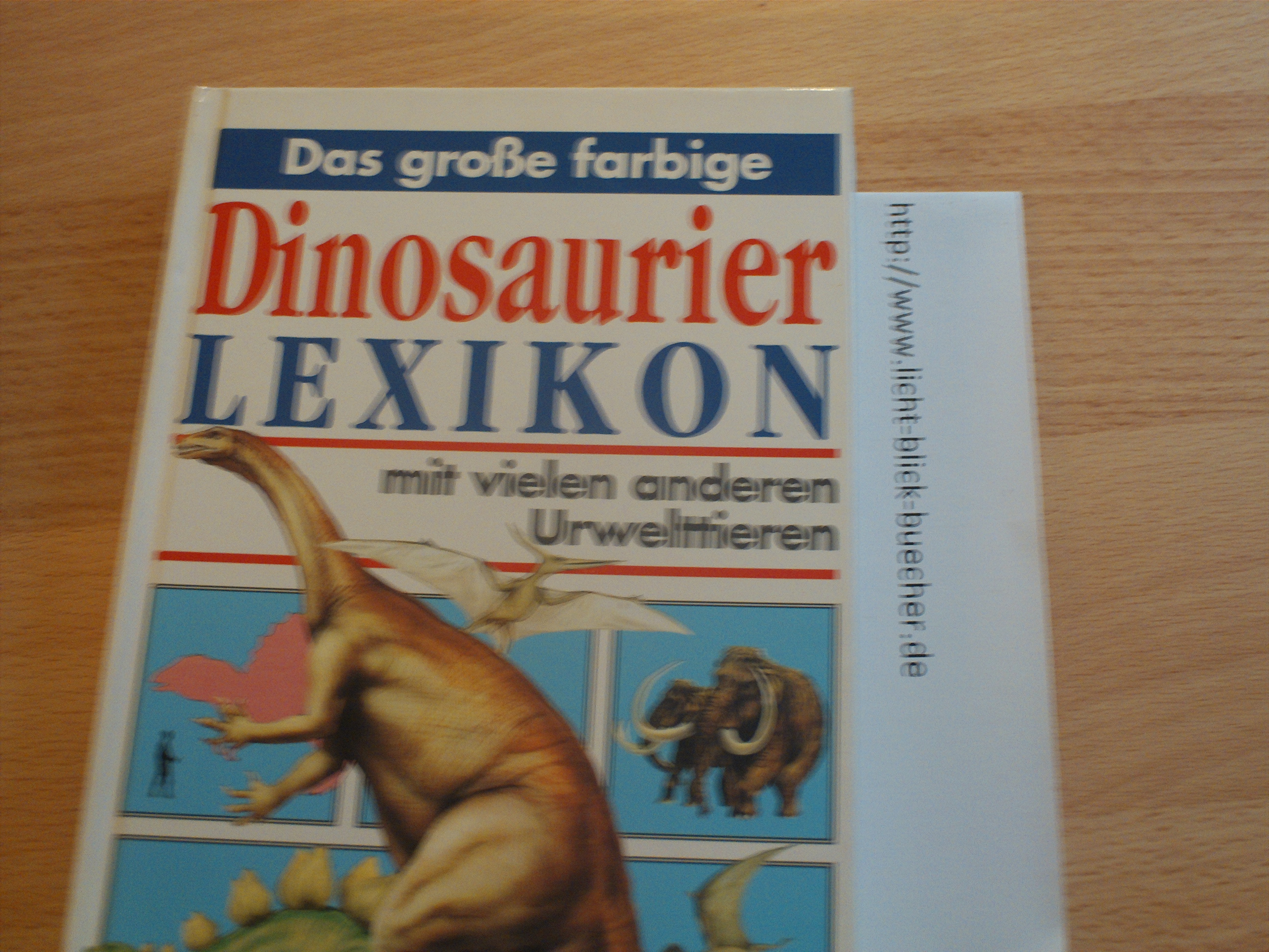 Das grosse farbige Dinosaurierlexikon und vielen anderen UrwelttierenMichael Benton