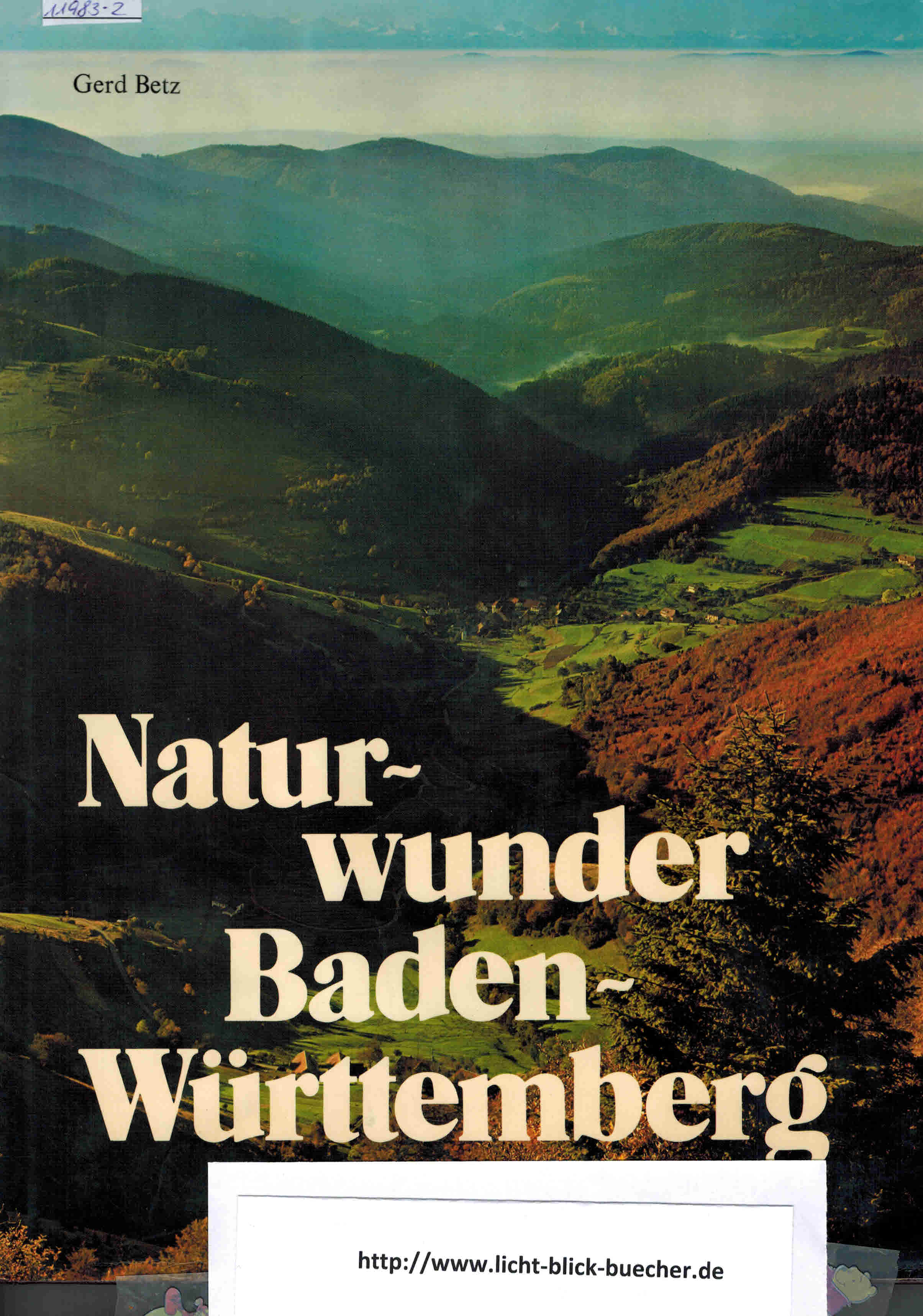 Naturwunder Baden-Wuerttemberg Gerd Betz