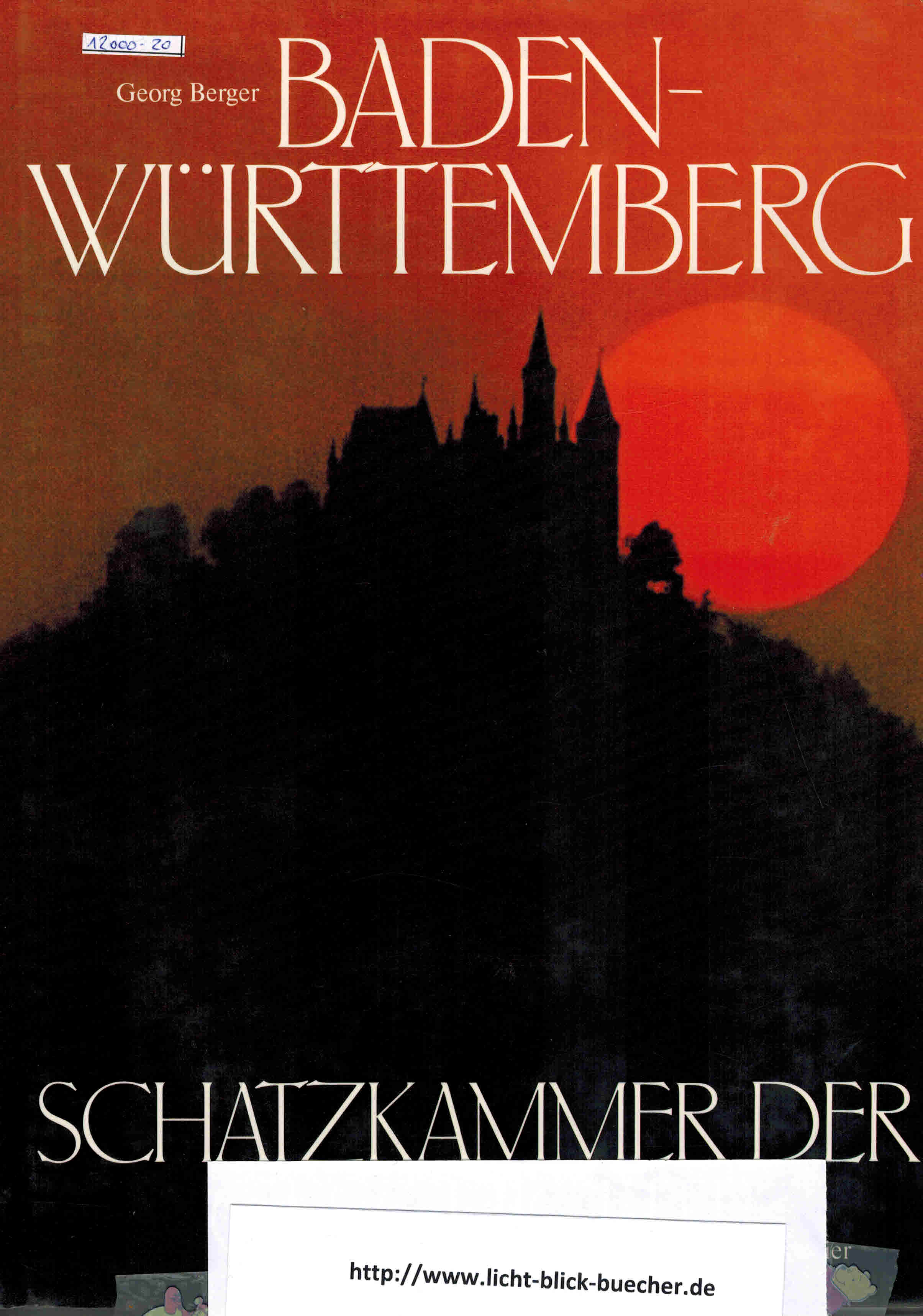 Baden-Wuerttemberg Schatzkammer der Geschichte Georg Berger