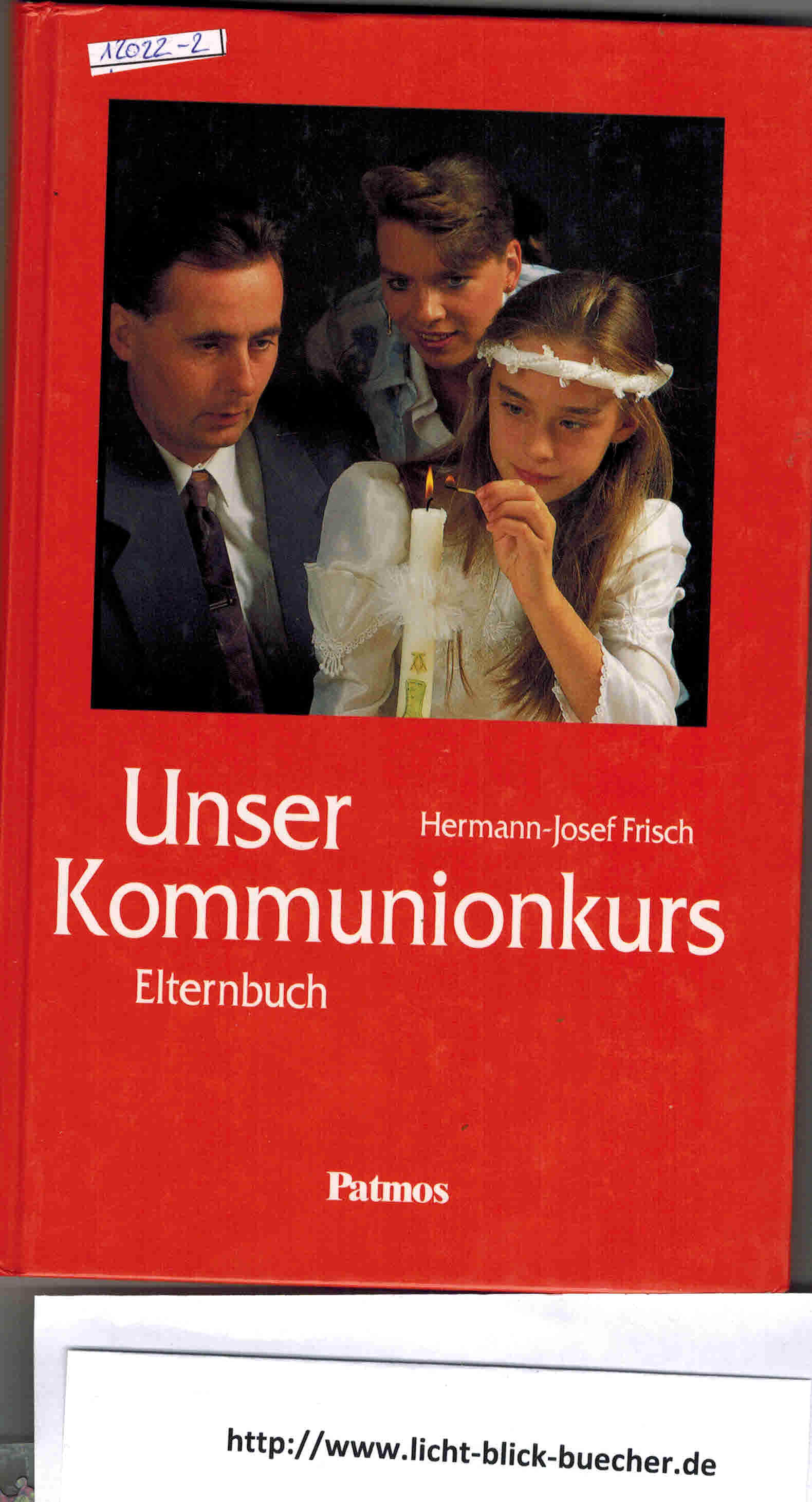 Unser Kommunionkurs  ElternbuchHermann-Josef Frisch