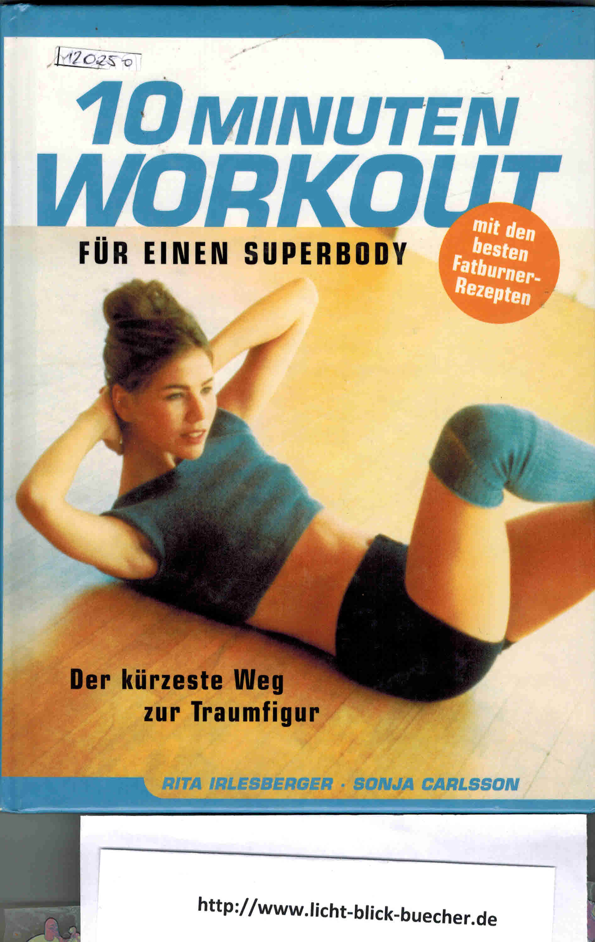 10-Minuten Workout fuer einen Superbody Der kuerzeste Weg zur TraumfigurRita Irlesberger