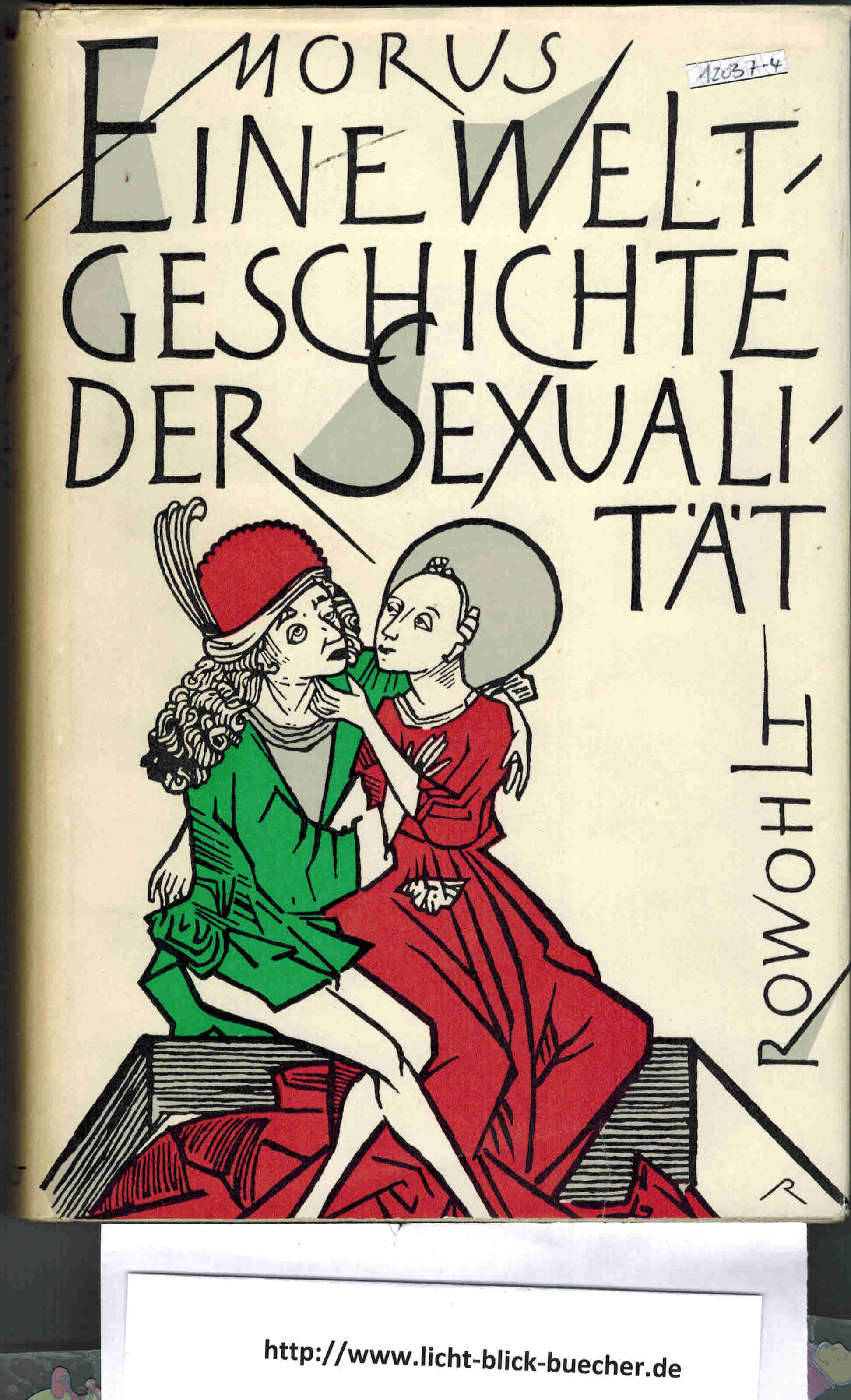 Eine Weltgeschichte der SexualitaetMorus ( Richard Lewinsohn )