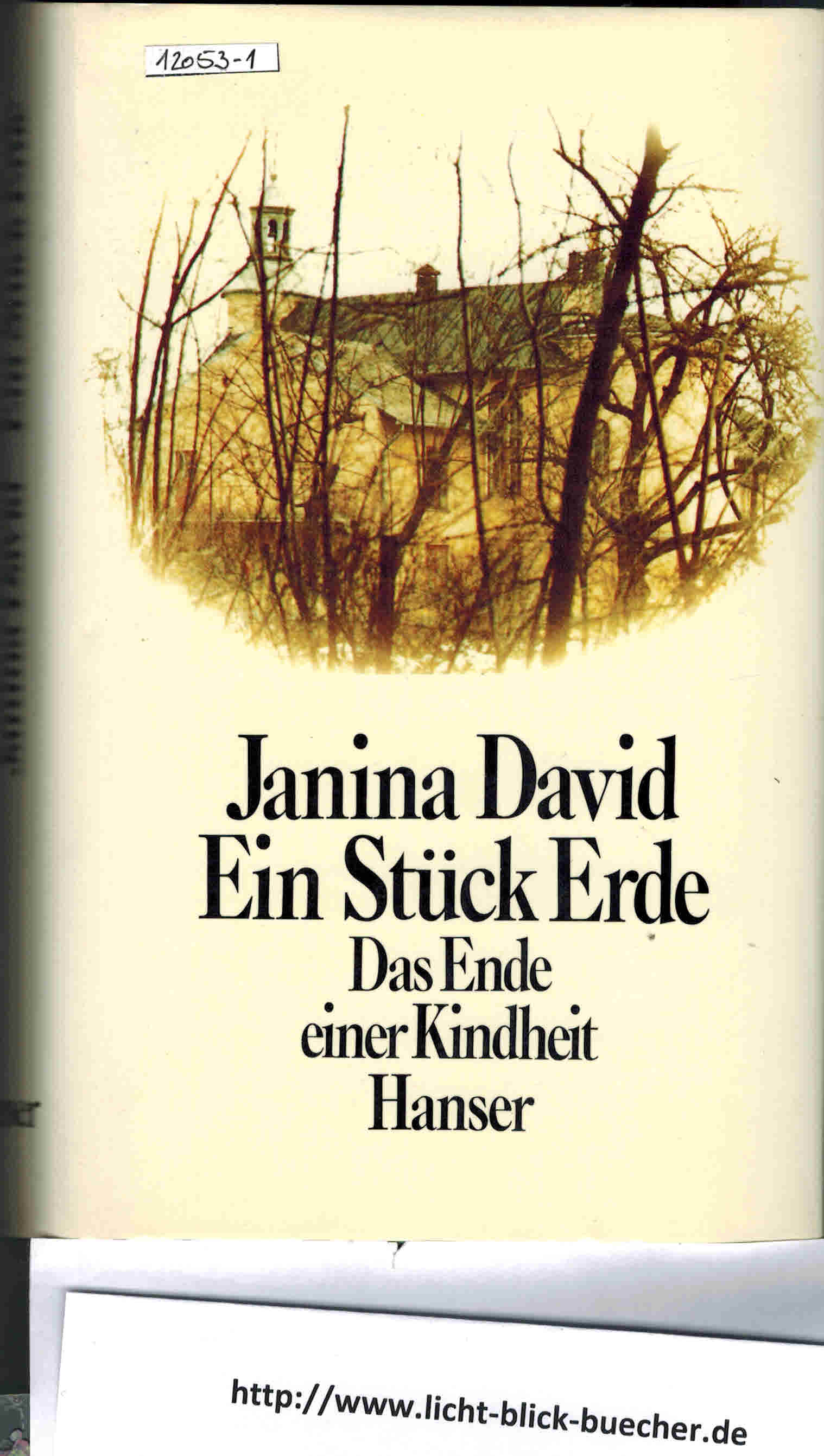Ein Stueck Erde / Das Ende einer KindheitJanina David