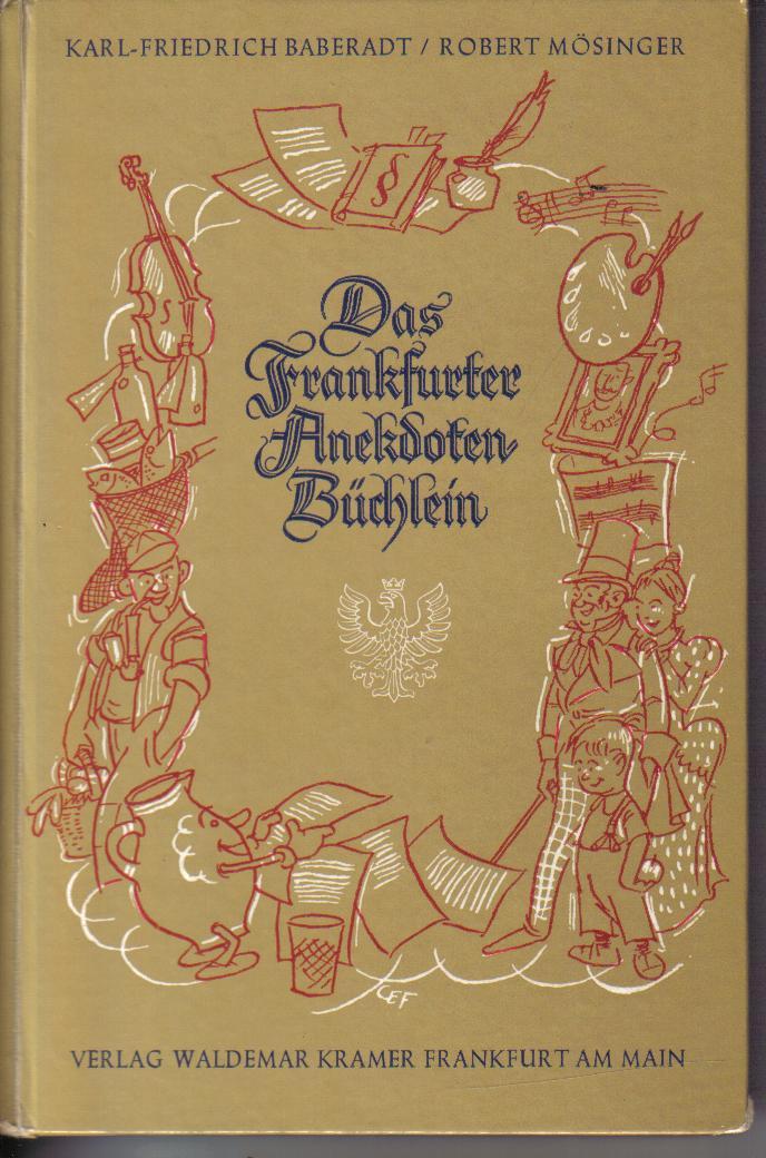 Das Frankfurter Anekdoten Buechlein Baberadt-Moesinger