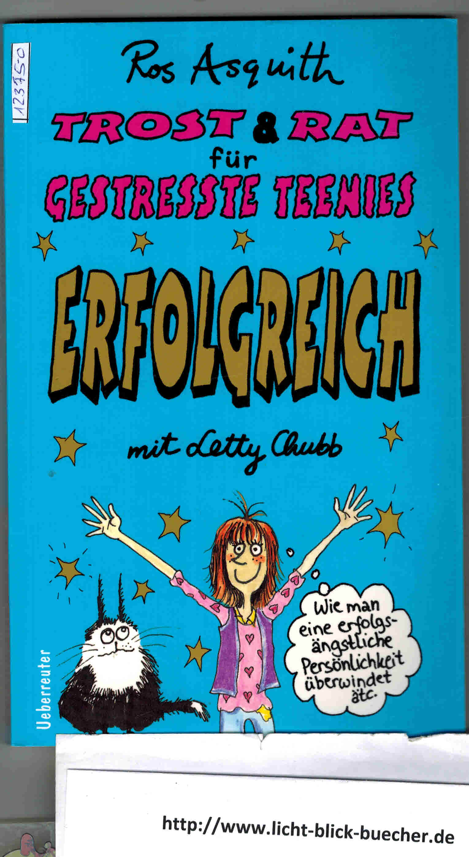 Trost & Rat fuer gestresste Teenies ERFOLGREICH mit Letty ChubbRos Asquith