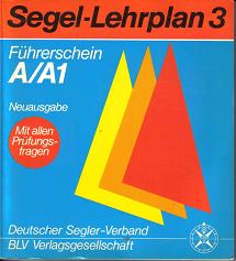 Segel-Lehrplan 3 Fuehrerschein A / A1