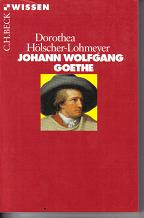 Johann Wolgang Goethe	Dorothea Hoelscher-Lohmeyer