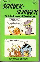 Schnick Schnack-Weisheiten und Bosheiten	Band 1