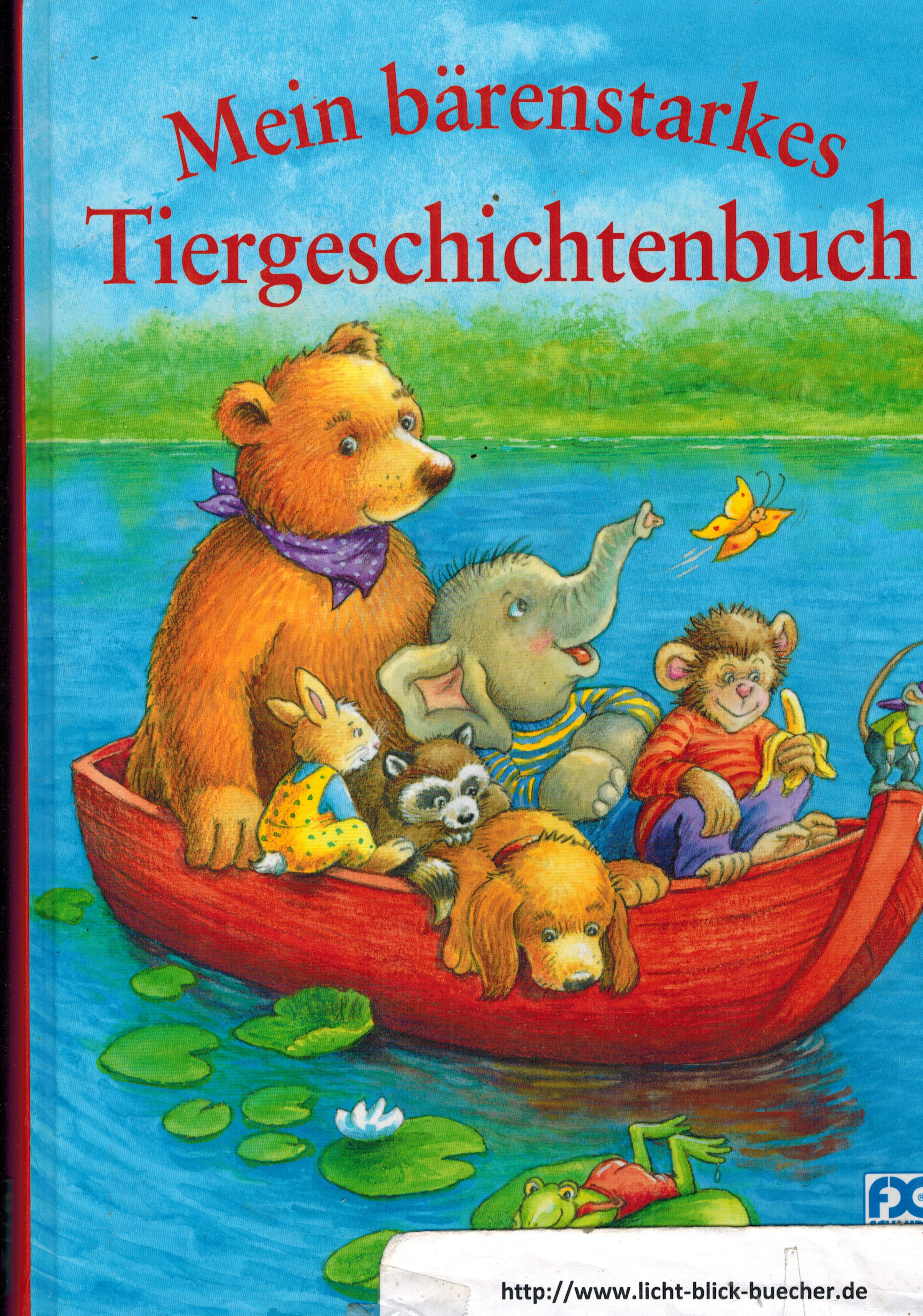 Mein baerenstarkes TiergeschichtenbuchSabine Schuler ///Carola Henke /// Christine Georg