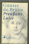 Preussens Luise Guenter der Bruyn