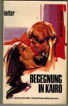Begegnung in Kairo Marjorie Moore