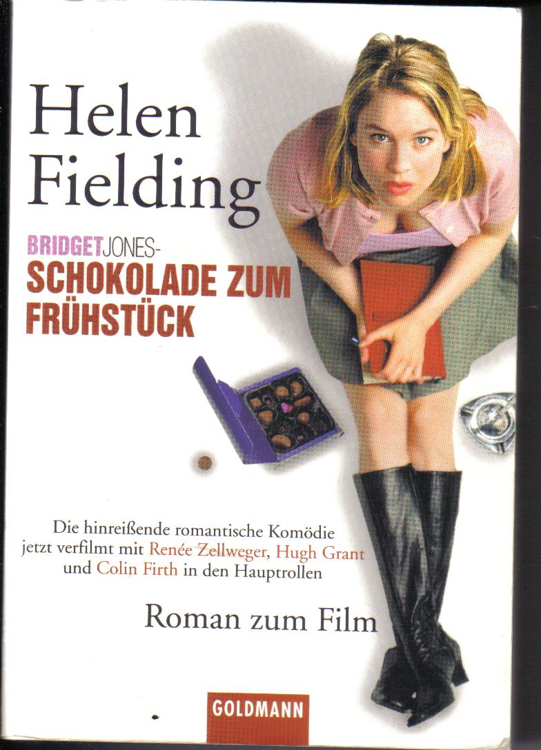 Bridget Jones - Schokolade zum Fruehstueck Helen Fielding