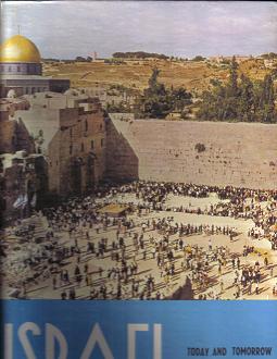 Israel Today and Tomorrow / Aujourd`hui et Demain / Heute und Morgen