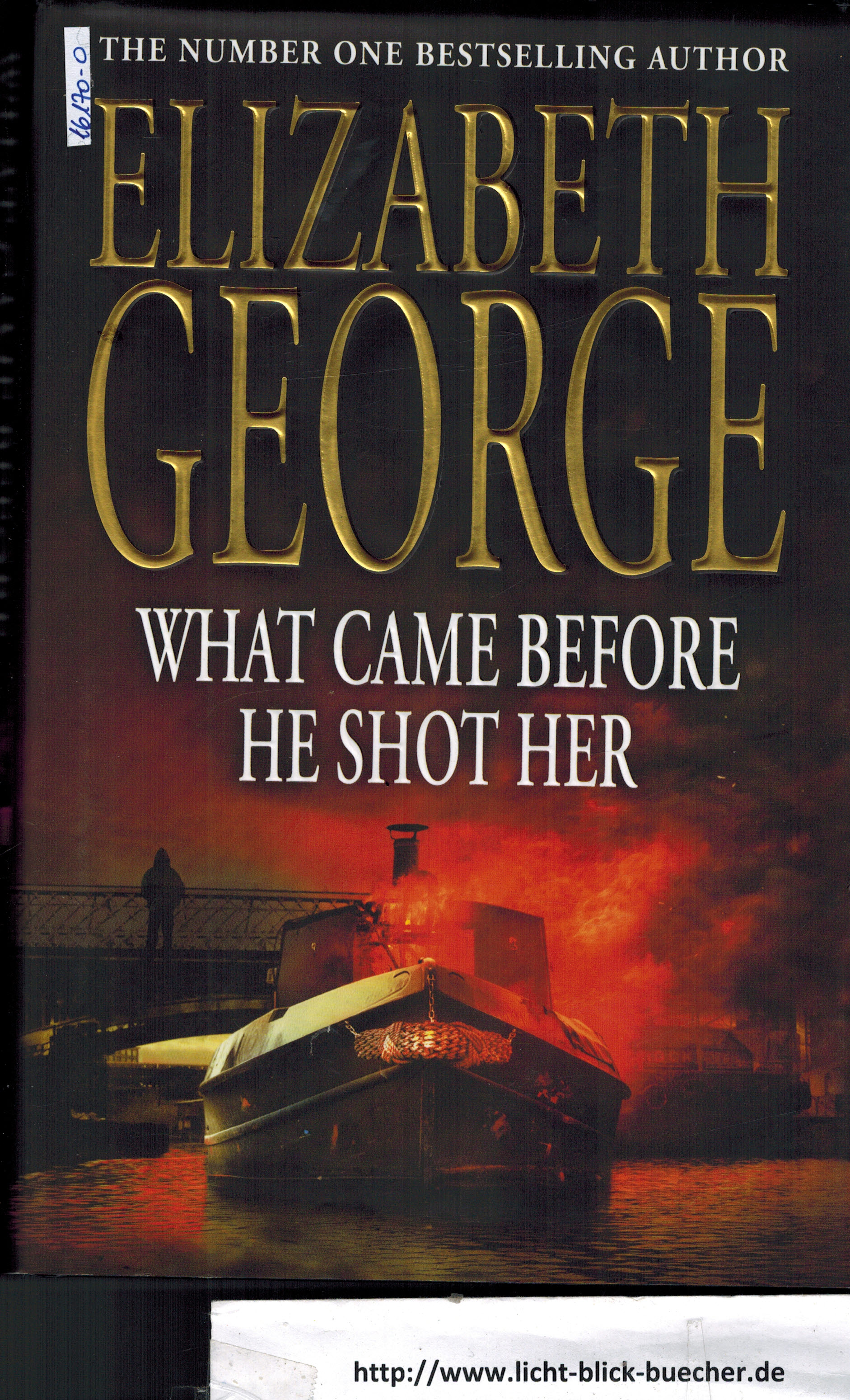 What Came Before He Shot Her ELIZABETH GEORGE