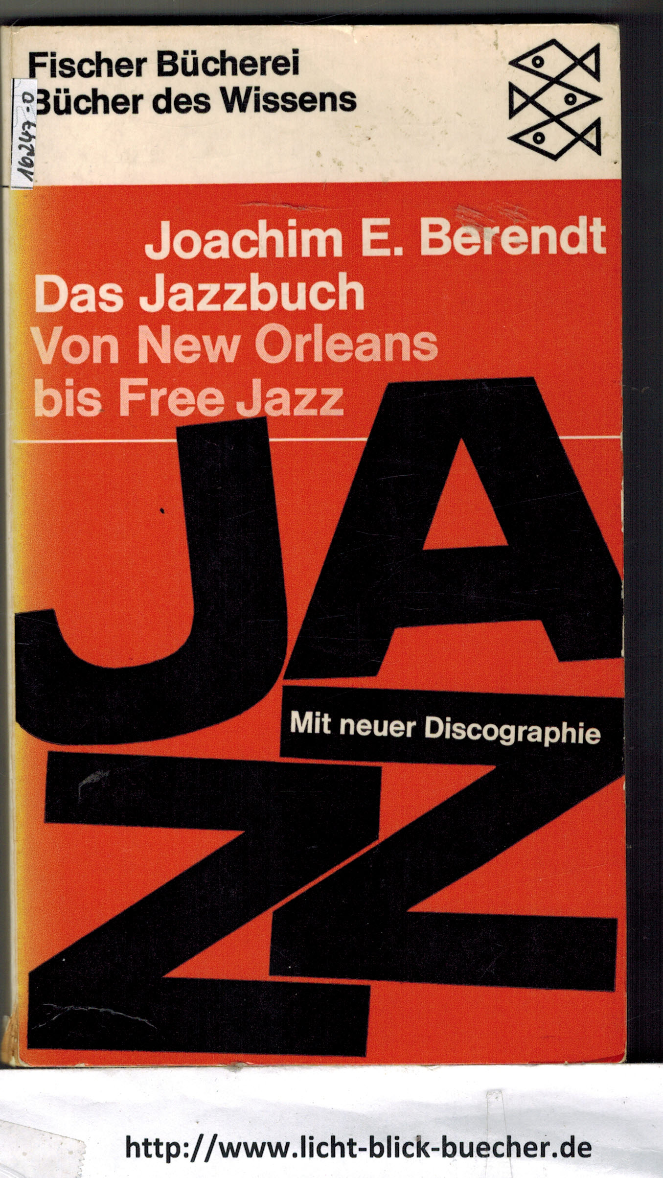 Das JazzbuchVon New Orleans bis Free JazzJoachum E. Behrendt
