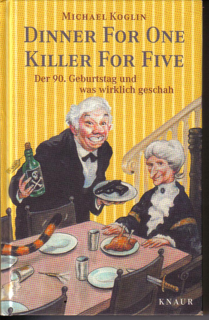 DINNER FOR ONE-KILLER FOR ONEMichael Koglin