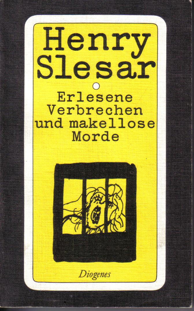 Erlesene Verbrechen und makellose Morde	Henry Slesar