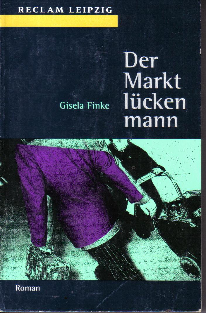 Der Marktlueckenmann	Gisela Finke