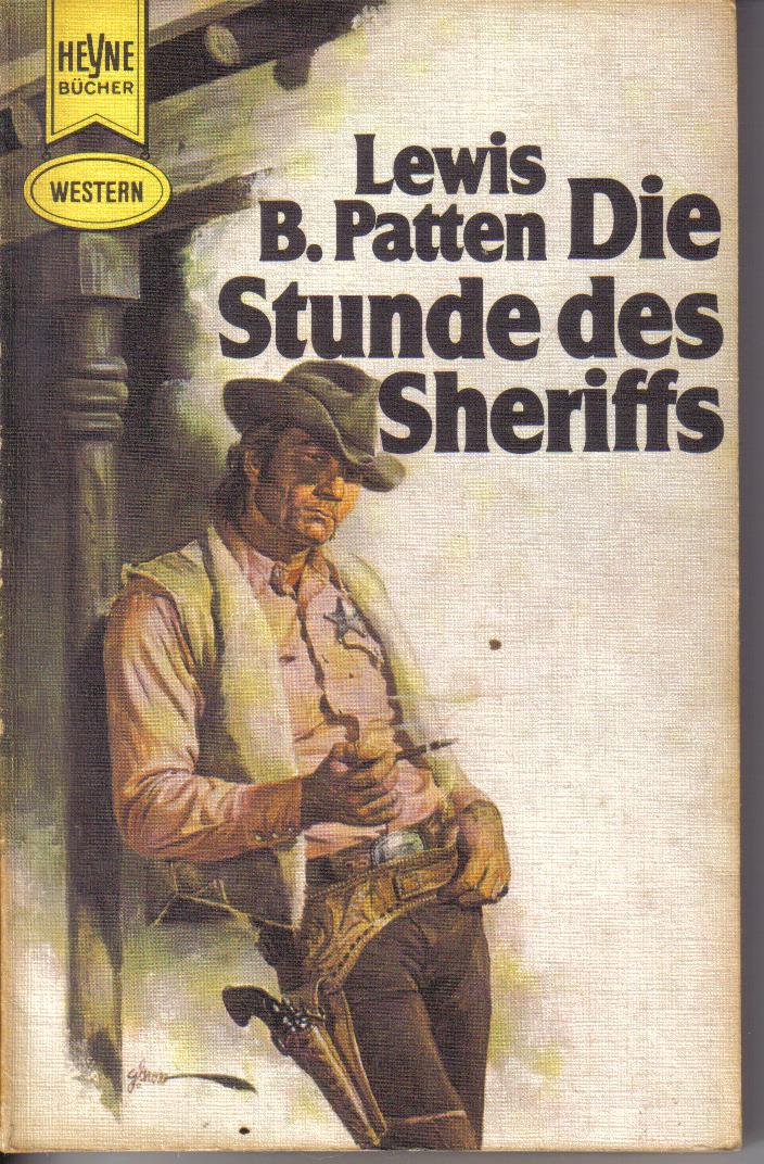 Die Stunde des Sheriffs Lewis B.Patten