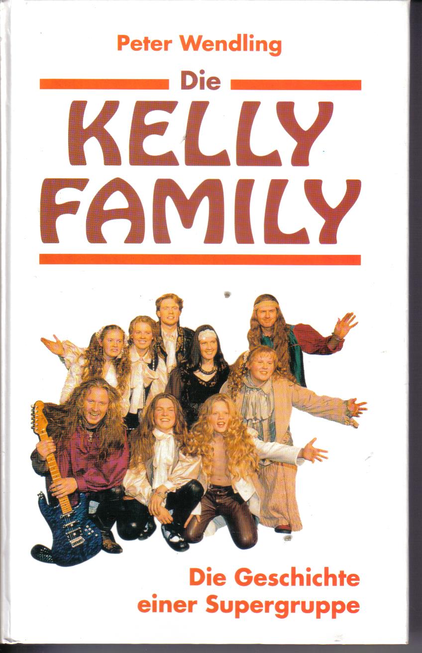 Die Kelly FamilyPeter Wendling