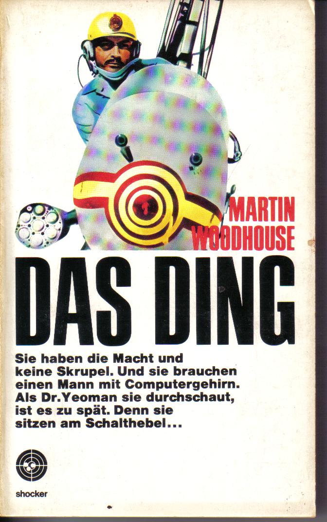 Das Ding	Martin Woodhouse