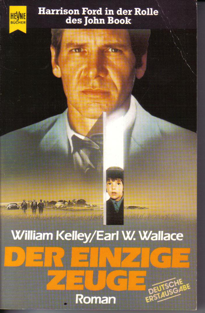 Der einzige Zeuge	William Kelly/ Earl W. Wallace