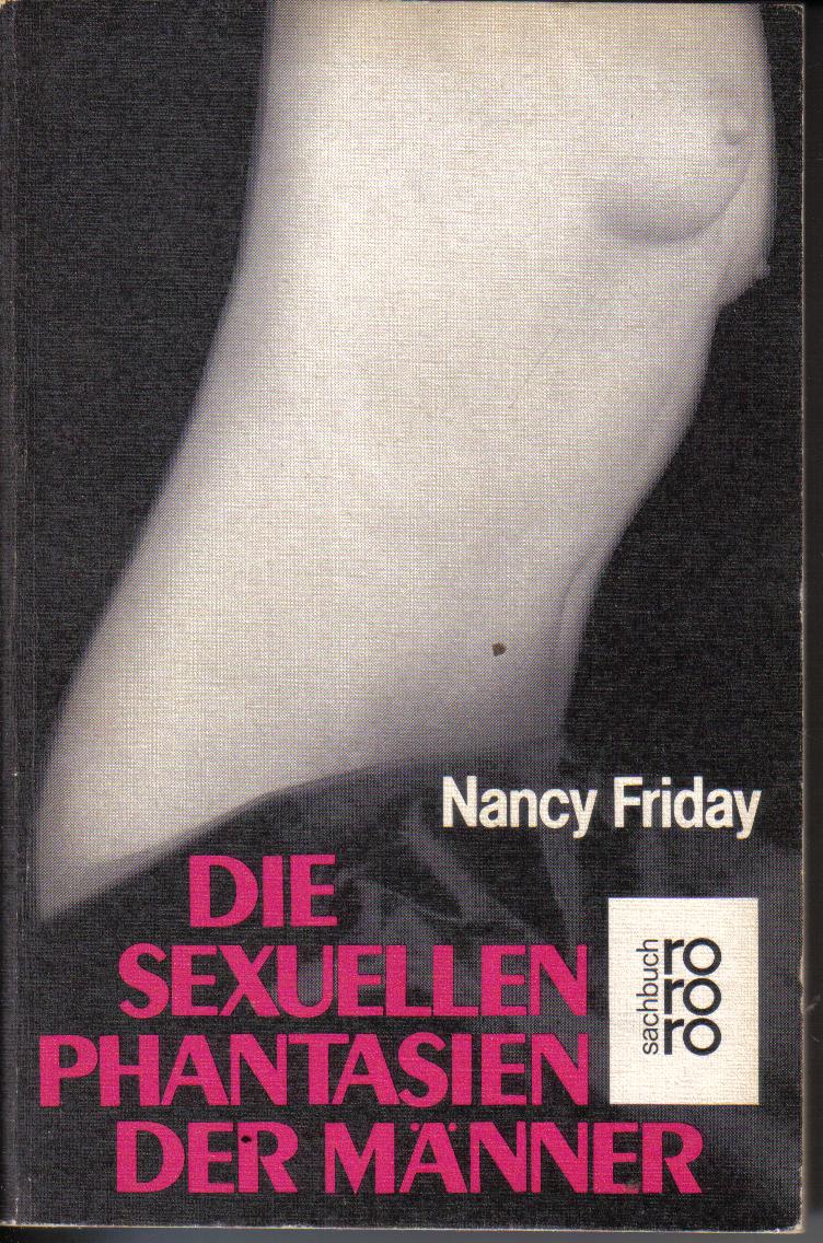 Die sexuelle Phantasien der Maenner Nancy Frida
