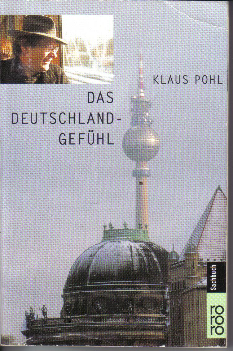 das Deutschland-GefuehlKlaus Pohl