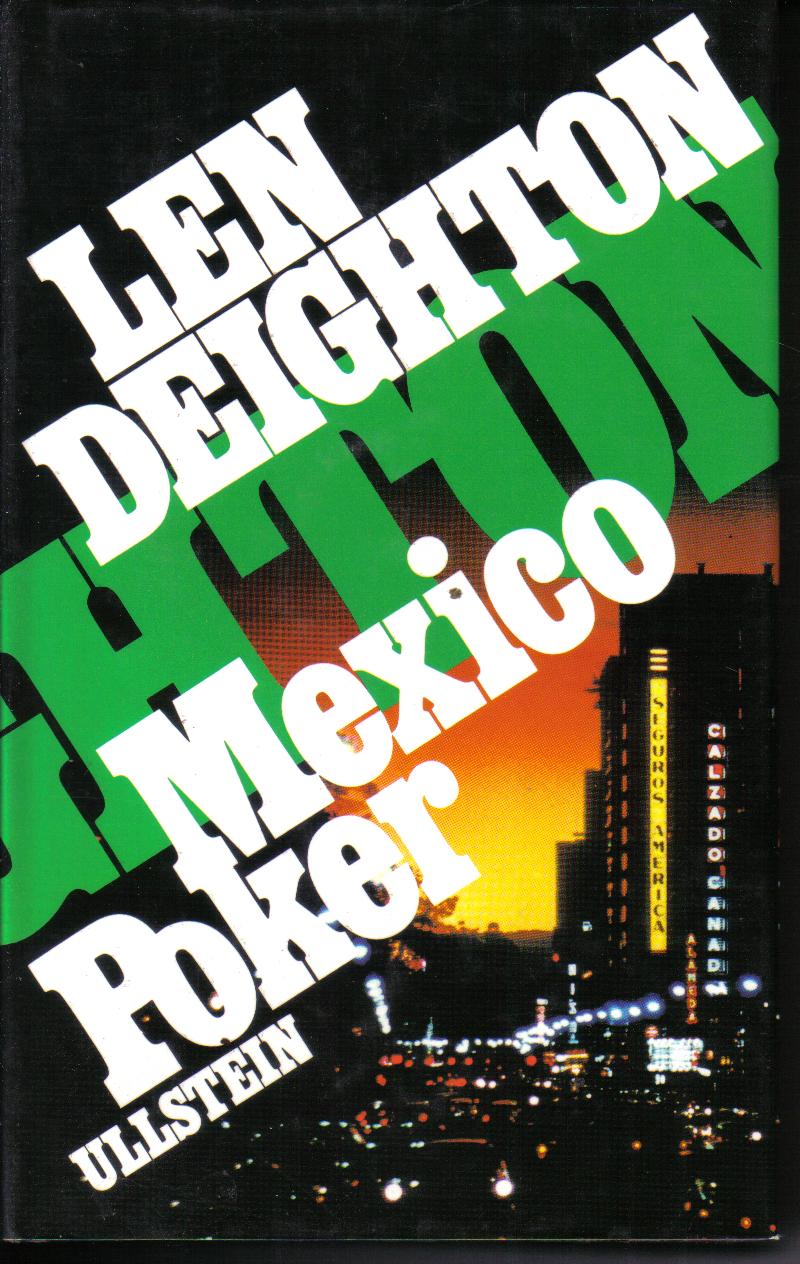 Mexico PokerLen Deighton