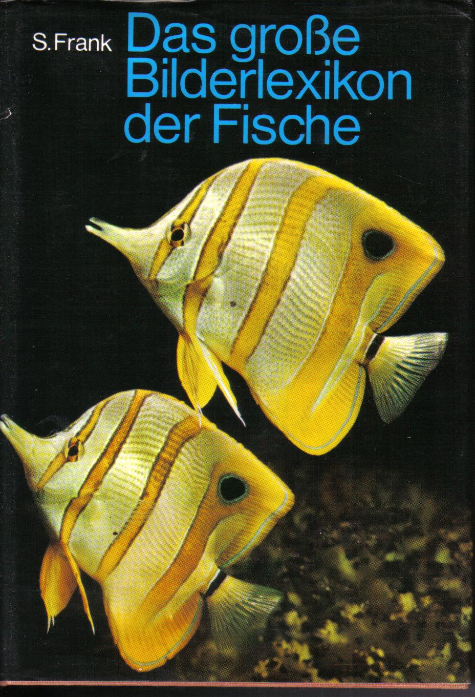 Gas grosse Bilderlexikon der FischeS.Frank