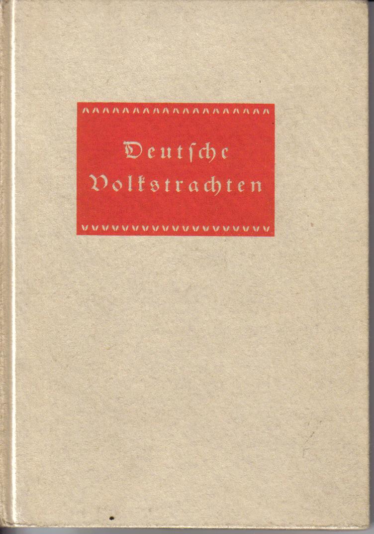 Deutsche Volkstrachten Oswald. U. Erich