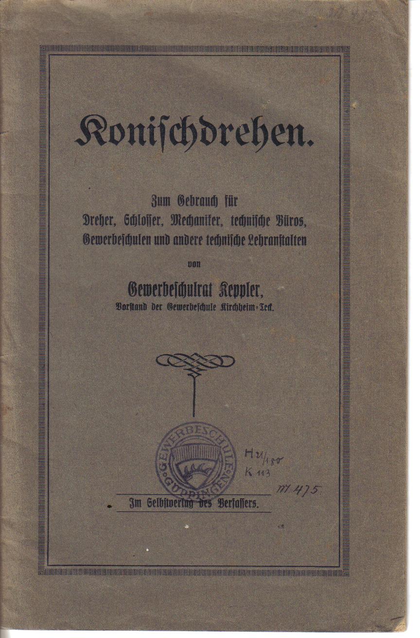 Konischdrehen   Heft von 1921   Gewerbeschulrat Keppler