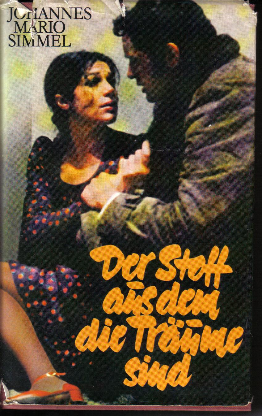 Der Stoff aus dem die Traeume sindJohannes Mario Simmel