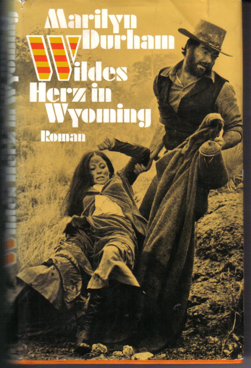 Wildes Herz in Wyoming Marlilyn Durhan