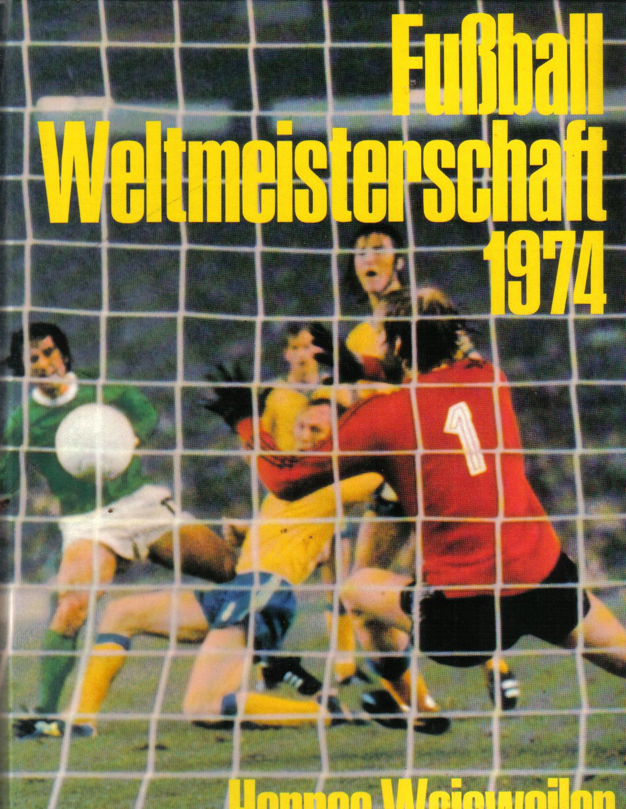 Fussball Fussball Weltmeisterschaft 1974 Weisweiler