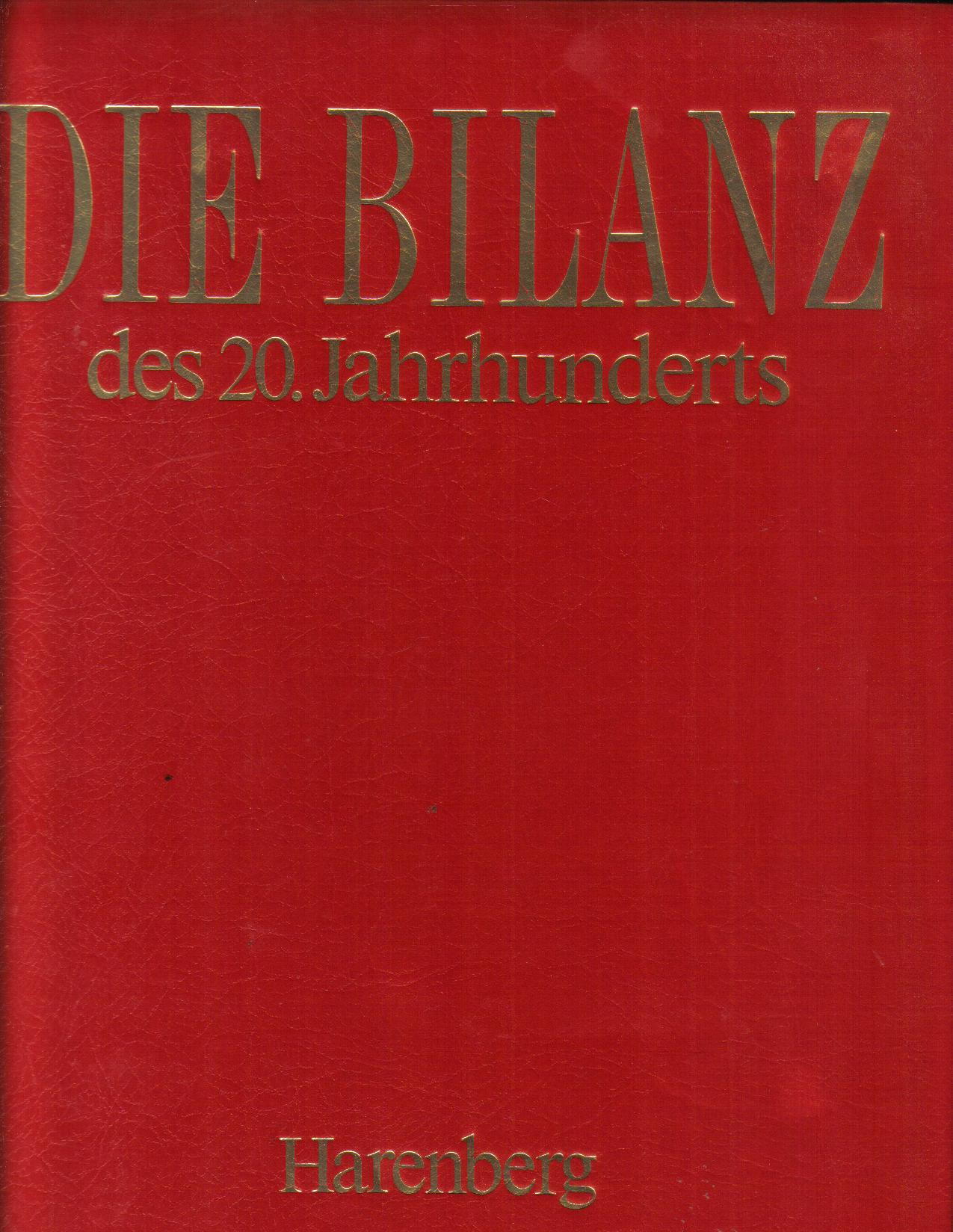 Die Bilanz des 20. Jahrhunderts Harenberg 3.Aufl