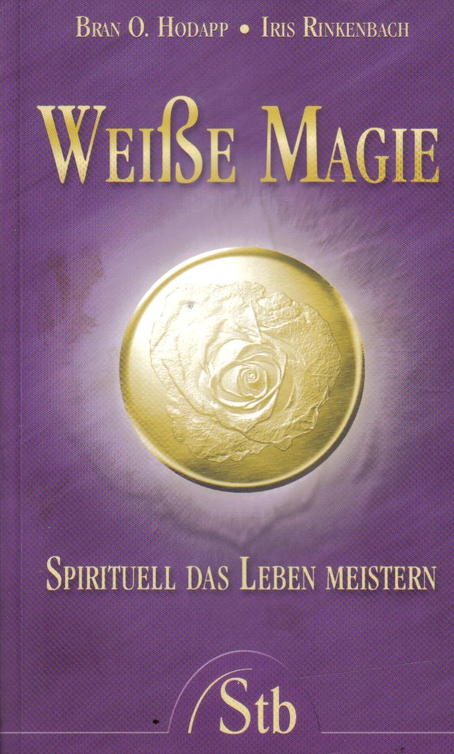 Weisse MagieBran O. Hodapp / Iris Rinkenbach