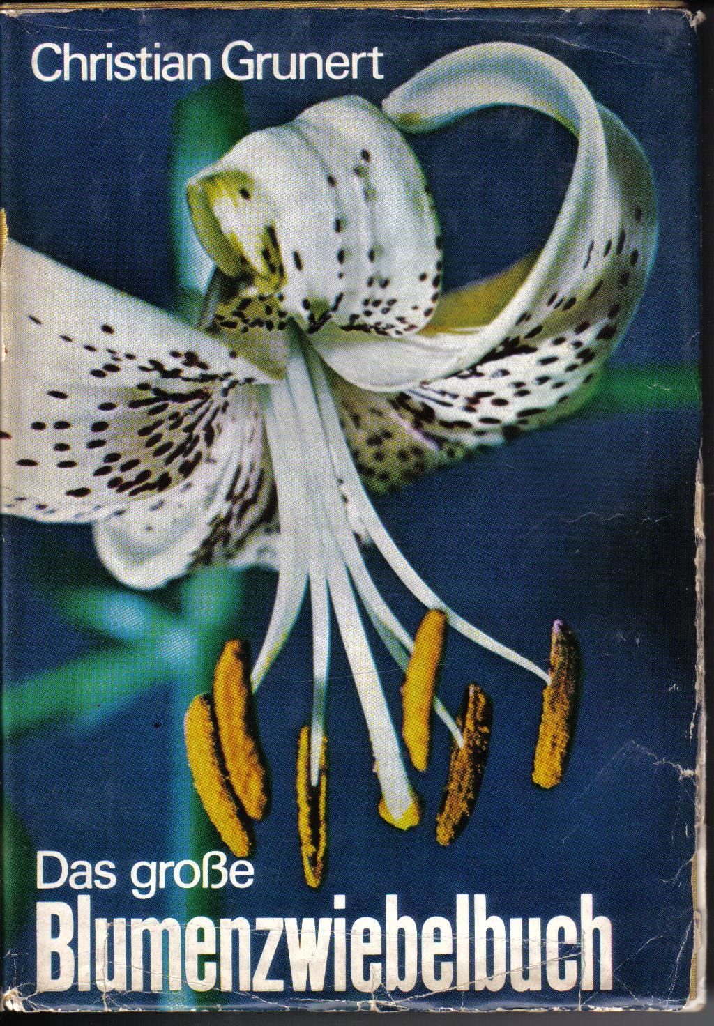 Das BlumenzwiebelbuchChristian Grunert
